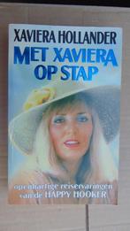 Boek: Met Xaviera op stap - Xaviera Hollander, Ophalen of Verzenden, Gelezen, Xaviera Hollander