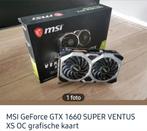 Msi geforce GTX 1660 SUPER VENTUS XS OC grafische kaart, Computers en Software, Videokaarten, Ophalen of Verzenden, Zo goed als nieuw