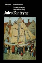 Retrospectieve tentoonstelling Jules Fonteyne. Stad Brugge, Boeken, Gelezen, Ophalen of Verzenden