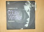 Colin Verdier, Gebruikt, Ophalen of Verzenden, 7 inch, Single