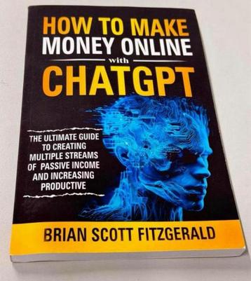 How to Make Money Online with ChatGPT Chat-GPT handleiding beschikbaar voor biedingen