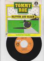 Tommy Roe – Glitter And Gleam  1975, 7 inch, Single, Ophalen of Verzenden, Zo goed als nieuw