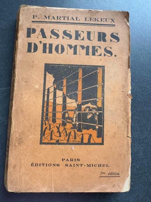 1914-1915 OCCUPATION HALEN Passeurs d’hommes., Boeken, Oorlog en Militair, Gelezen, Ophalen of Verzenden