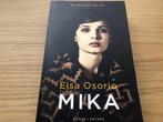 Elsa Osorio - Mika ,prima staat ,rookvrije omgeving, Boeken, Elsa Osorio, Ophalen of Verzenden, Zo goed als nieuw