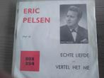 Eric Pelsen - Echte liefde, Gebruikt, Verzenden, 7 inch, Single
