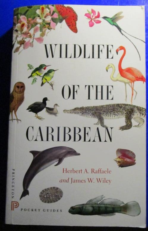 Wildlife of the Caribbean Herbert A. Raffae, Boeken, Natuur, Zo goed als nieuw, Natuur algemeen, Ophalen of Verzenden