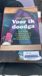 Jenny Downham - Voor ik doodga, Boeken, Ophalen of Verzenden, Zo goed als nieuw, Jenny Downham