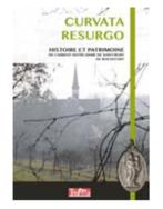 Curvata resurgo. Histoire et patrimoine de l’abbaye Notre-Da, J. Toussaint (dir.), Nieuw, Ophalen of Verzenden, Overige onderwerpen
