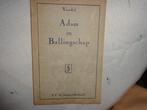 Vondel  Adam in Ballingschap  (1950), Antiek en Kunst, Ophalen of Verzenden, Vondel
