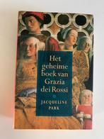 Het geheime boek van Grazia dei Rossi Jacqueline Park, Ophalen of Verzenden, Gelezen