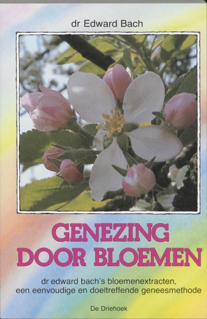 boek: genezing door bloemen; dr.Edward Bach, Boeken, Gezondheid, Dieet en Voeding, Gelezen, Kruiden en Alternatief, Ophalen of Verzenden
