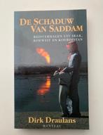 De schaduw van Saddam, reisrelazen uit Irak, Koeweit en Koer, Ophalen of Verzenden, Gelezen, Dirk Draulans
