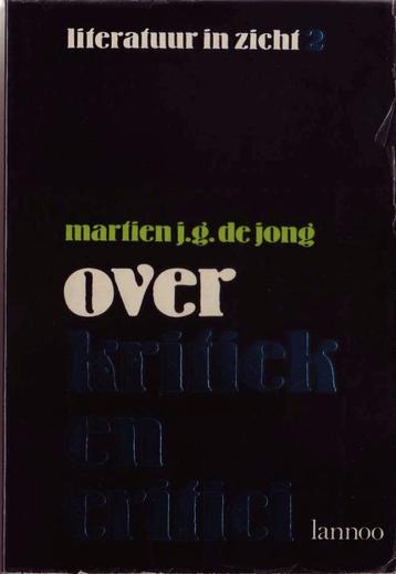 Martien J.G. de Jong, Over kritiek en critici