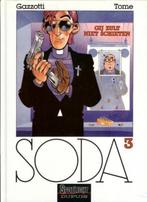Strips van " Soda "  H.C., Meerdere stripboeken, Ophalen of Verzenden, Gelezen