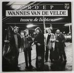 Groep Wannes Van De Velde – Tussen De Lichten - Vinyl Lp, Cd's en Dvd's, Vinyl | Nederlandstalig, Ophalen of Verzenden, Zo goed als nieuw