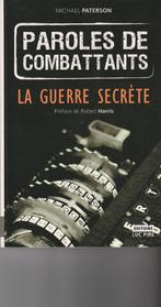 Paroles de combattants La guerre secrète Michael Paterson, Ophalen of Verzenden, Michael Paterson, Overige onderwerpen, Tweede Wereldoorlog
