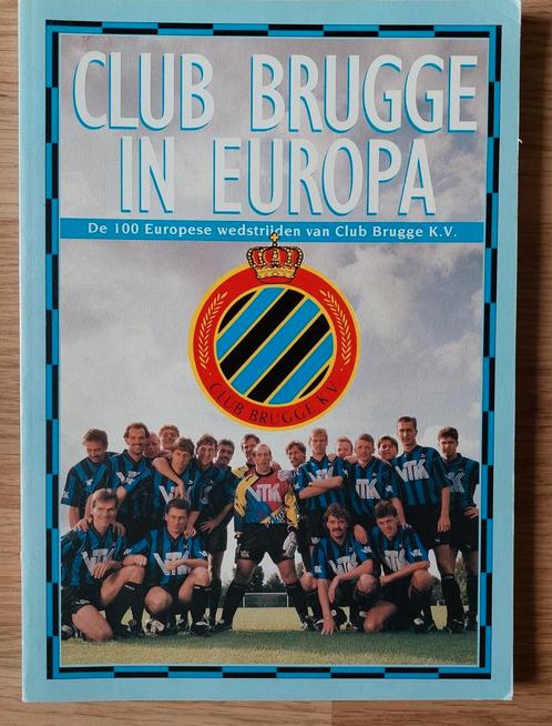 Club brugge k.v. in europa, Livres, Livres Autre, Comme neuf, Enlèvement ou Envoi