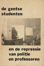 De Gentse studenten en de repressie van politie, Boeken, Geschiedenis | Stad en Regio, Ophalen of Verzenden, Gelezen