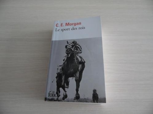 LE SPORT DES ROIS      C.E. MORGAN, Livres, Romans, Comme neuf, Amérique, Enlèvement ou Envoi