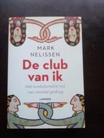 DE  CLUB  VAN  IK  /  Mark NELISSEN, Ophalen, Nieuw