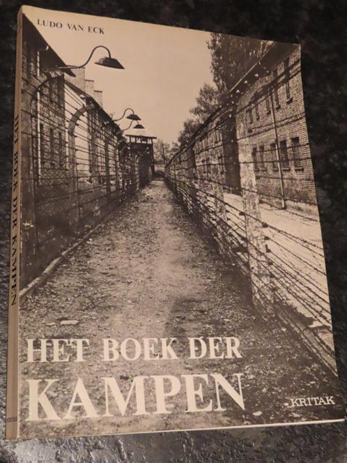 Het boek der kampen Ludo Van Eck, Livres, Guerre & Militaire, Enlèvement ou Envoi