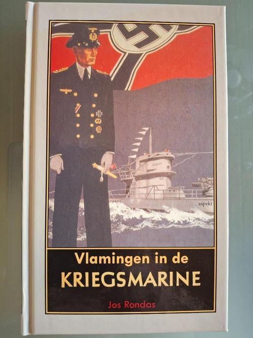 Prijsverlaging Vlamingen in de Kriegsmarine  Jos Rondas, Boeken, Oorlog en Militair, Zo goed als nieuw, Marine, Tweede Wereldoorlog
