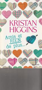 Amis et RIEN de plus...roman Kristan Higgins, Boeken, Europa overig, Ophalen of Verzenden, Zo goed als nieuw, Kristan Higgins