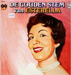 lp   /   La Esterella – De Gouden Stem Van Esterella, Ophalen of Verzenden, Overige formaten