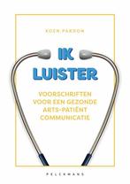 Handboek: Ik luister - Voorschriften voor een gezonde arts-p, Boeken, Studieboeken en Cursussen, Ophalen of Verzenden, Zo goed als nieuw