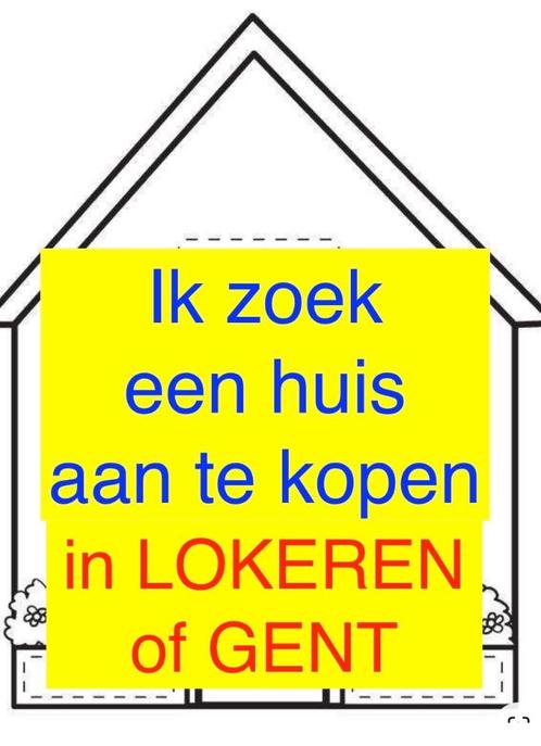Ik zoek een huis aan te kopen in LOKEREN of zuidkant  GENT, Immo, Op zoek naar een huis