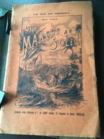 Une marche au soleil - la vie au désert – 1923, Ophalen of Verzenden