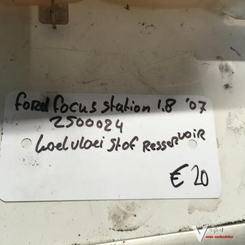 Ford Focus Station 1.8 2007 Wagennr 2500024  Koelvloeistofre beschikbaar voor biedingen