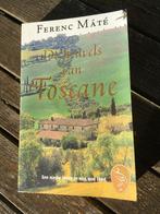 Boek “De Heuvels van Toscane” door Ferenc Máté, Boeken, Gelezen, Ophalen of Verzenden, Europa overig, Ferenc Máté