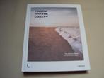 Follow the coast. The Atlantic Coast. Lannoo. NIEUW !, Ophalen of Verzenden