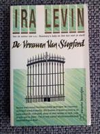 Ira Levin - De vrouwen van Stepford, Ira Levin, Ophalen of Verzenden, Zo goed als nieuw, Amerika