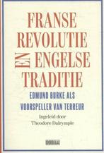 Franse Revolutie en Engelse traditie / Edmund Burke, Boeken, Ophalen of Verzenden, Gelezen