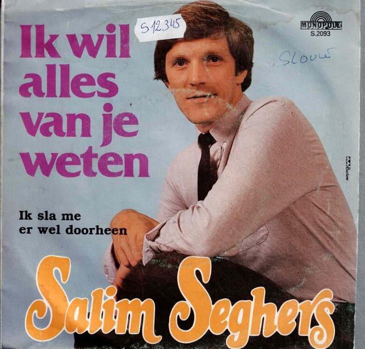 Vinyl, 7"   -   Salim Seghers – Ik Wil Alles Van Je Weten, Cd's en Dvd's, Vinyl | Overige Vinyl, Overige formaten, Ophalen of Verzenden