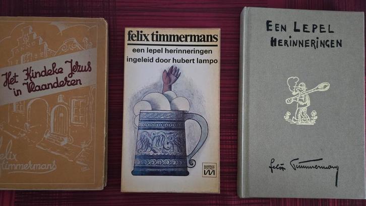 Felix Timmermans - Kindeke Jezus, Een lepel..., Een lepel he, Livres, Littérature, Utilisé, Belgique, Enlèvement ou Envoi