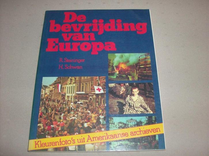 De bevrijding van Europa 1944-45 (H.Steininger), Boeken, Oorlog en Militair, Nieuw, Tweede Wereldoorlog, Ophalen of Verzenden
