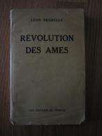 LA REVOLUTION DES AMES. LEON DEGRELLE. DEDICACE. 1938., Livres, Guerre & Militaire, Avant 1940, Utilisé, Enlèvement ou Envoi