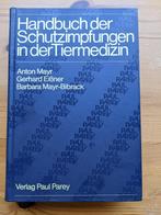 HANDBUCH DER SCHUTZIMPFUNGEN IN DER TIERMEDIZIN, Ophalen of Verzenden, Dierengeneeskunde, Zo goed als nieuw, Anton Mayr, Gerhard Eissn