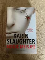 Mooie meisjes. Karin Slaughter, 2016, 477 blz zo goed als ni, Livres, Thrillers, Comme neuf, Karin Slaughter, Enlèvement ou Envoi