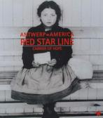 Antwerp = America Red Star Line Carrier of hope Engelse taal, Ophalen of Verzenden, 20e eeuw of later, Zo goed als nieuw, Robert Vervoort