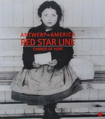 Antwerp = America Red Star Line Carrier of hope Engelse taal beschikbaar voor biedingen