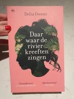 Delia Owens - Daar waar de rivierkreeften zingen, Enlèvement, Comme neuf, Delia Owens