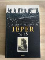 Ieper 14-18 van Richard Heijster, Livres, Guerre & Militaire, Comme neuf, Richard Heijster, Avant 1940, Général