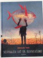 Shaun Tan - Verhalen uit de binnenstad, Ophalen of Verzenden, Shaun Tan
