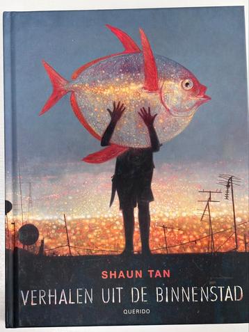 Shaun Tan - Verhalen uit de binnenstad beschikbaar voor biedingen