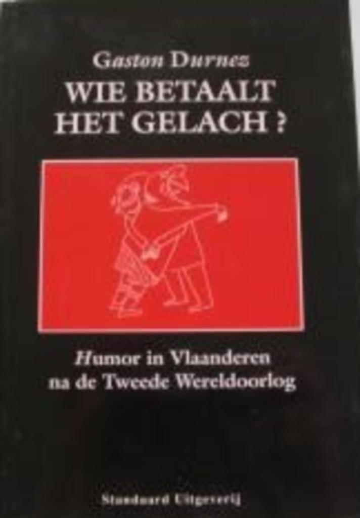 Wie betaalt het gelach? Humor in Vlaanderen na de tweede, Boeken, Humor, Zo goed als nieuw, Overige typen, Ophalen of Verzenden