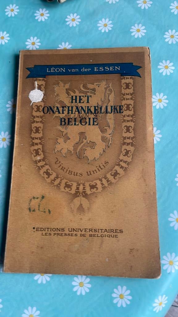 Het onafhankelijke België Viribus Unitis, Leon van der Essen, Enlèvement ou Envoi, Utilisé, 20e siècle ou après